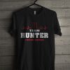 Team Hunter Lifetime Member T Shirt