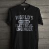 World's Best Looking Electrical Engineer T Shirt