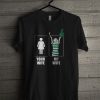 Your Wife And My Wife T Shirt