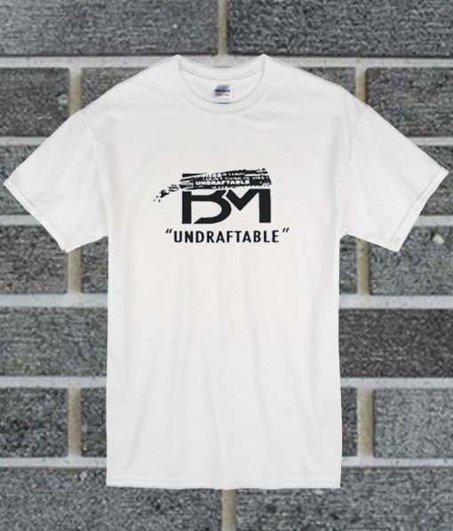 Baker Mayfield Undraftable Matching T Shirt