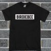 Birdiebee T Shirt