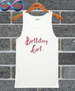 Birthday Girl Tank Top