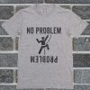 Climbing Problem T Shirt