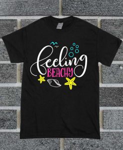 Feeling Beachy T Shirt