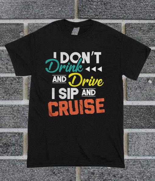 Funny Drink And Drive Ship T Shirt