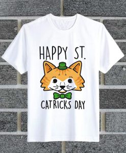 Happy St. Catricks Day T Shirt