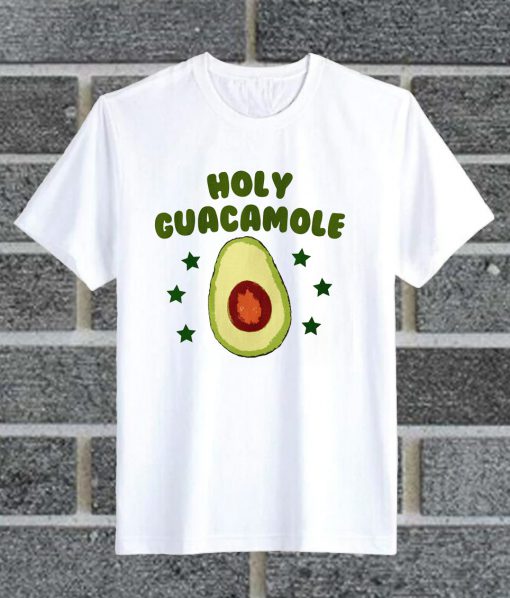 Holy Guacamole T Shirt