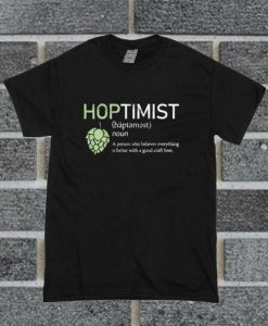 Hoptimist Definition T Shirt