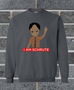 I Am Schrute Groot Sweatshirt