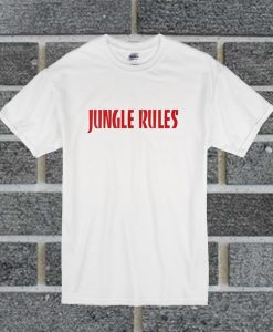 Jungle Rules T Shirt
