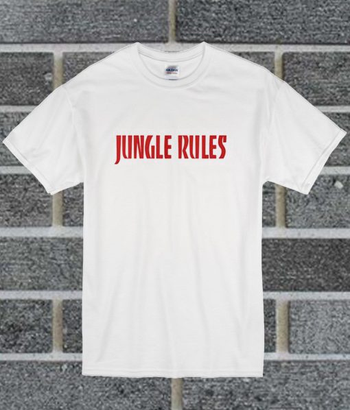 Jungle Rules T Shirt