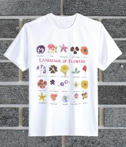 Language Of Flowers T Shirt