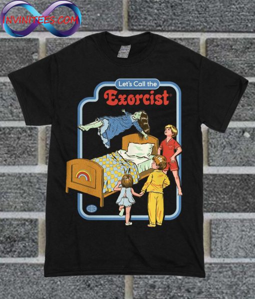 Let's Call the Exorcist T Shirt