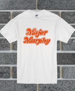 Major Murphy T Shirt