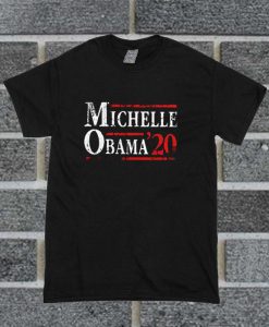 Michelle Obama 20 T Shirt