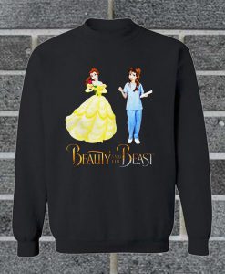 Nurse Beauty And The Beast Sweatshirt