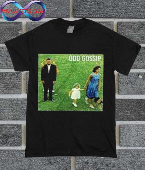 Odd Gossip T Shirt