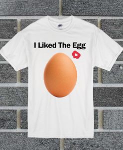 Official I Liked The Egg Gang T Shirt