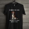 Proud Dad Of A Dog T Shirt