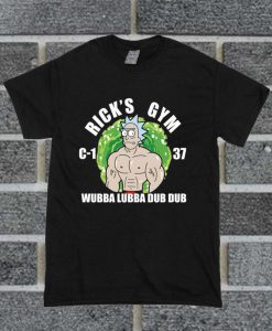 Rick's Gym C 137 Funny T Shirt