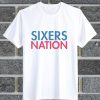 Sixers Nation T Shirt