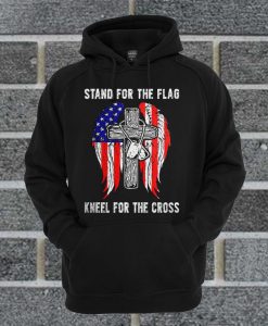 Stand For The Flag, Kneel For The Cross Hoodie