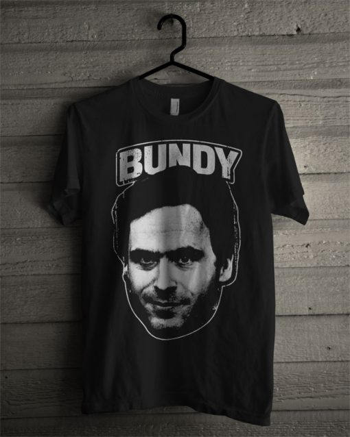 Ted Bundy T Shirt