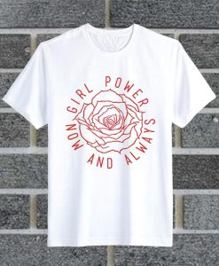 The Girl Power Rose T Shirt