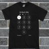 Unlock Me T Shirt