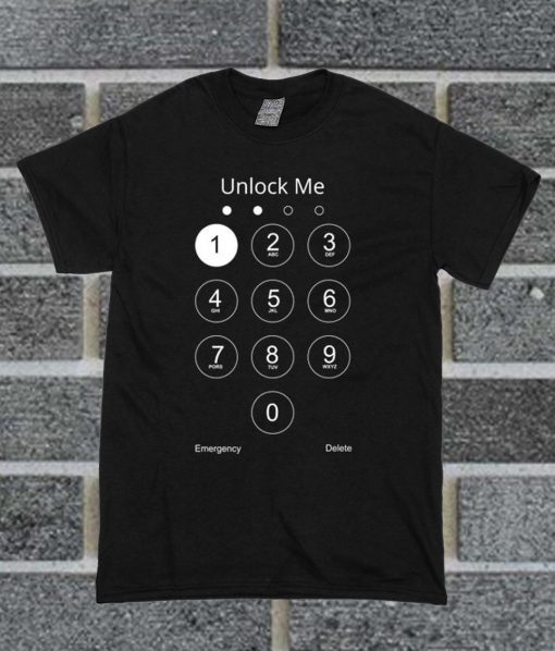Unlock Me T Shirt