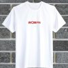 Woman Font T Shirt