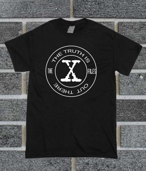 X-Files The Truth Is Out There T Shirt