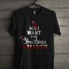 All I Want For Christmas Is Parrots T Shirt