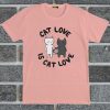 Cat Love T Shirt