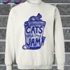 Cats Are My Jam Womens Sweatshirt