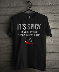 Chili It's Spicy T Shirt