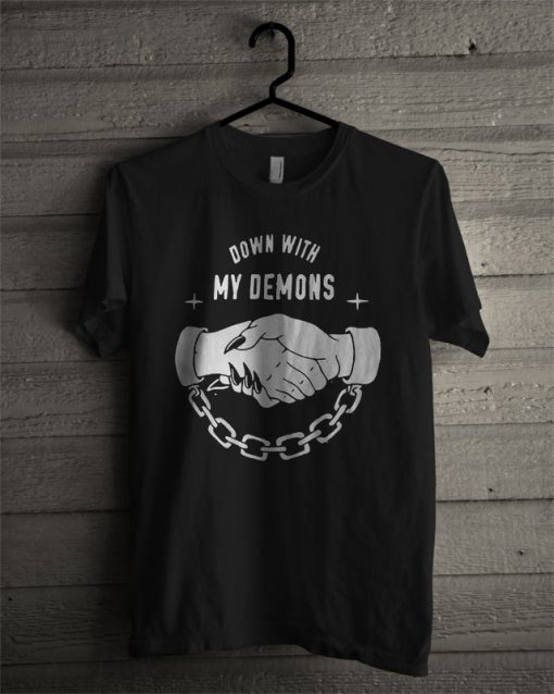 Down With My Demons T Shirt