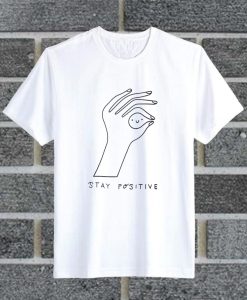 Harajuku Stay Positive T Shirt