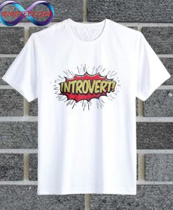 Introvert T Shirt