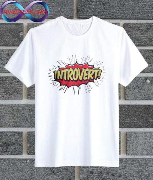 Introvert T Shirt