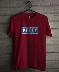 Petty T Shirt