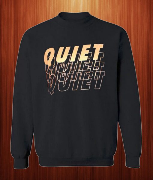 Quiet Smooth Sweatshirt