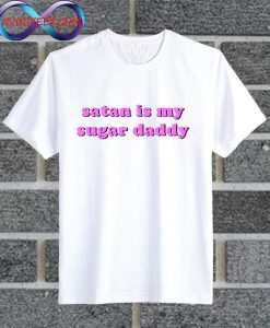 Satan Is My Sugar Daddy T Shirt