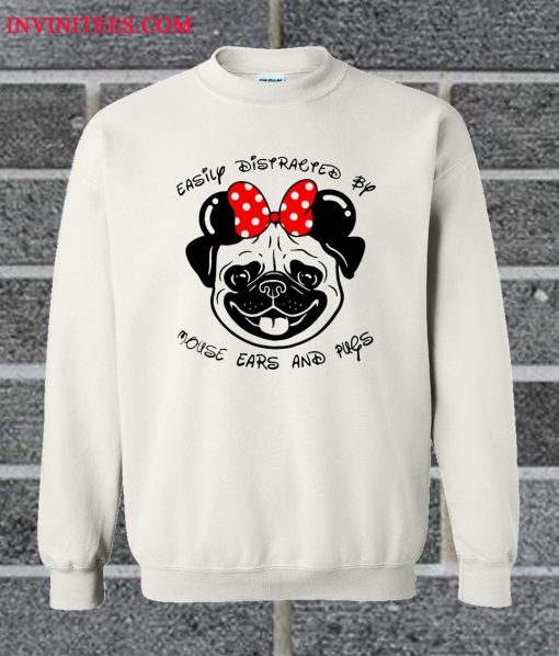 Easily Distracted By Mouse Ears And Pugs Sweatshirt
