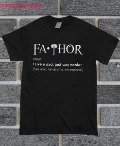 Fathor Definition T Shirt