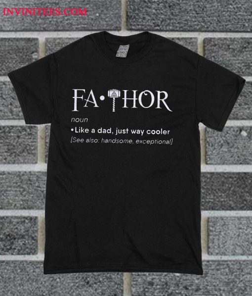 Fathor Definition T Shirt