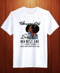 February Girl T Shirt