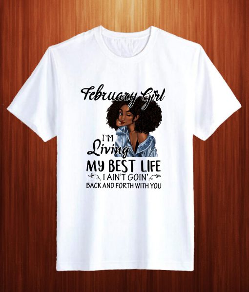 February Girl T Shirt