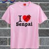 I Heart Senpai T Shirt