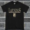 Last Kings T Shirt